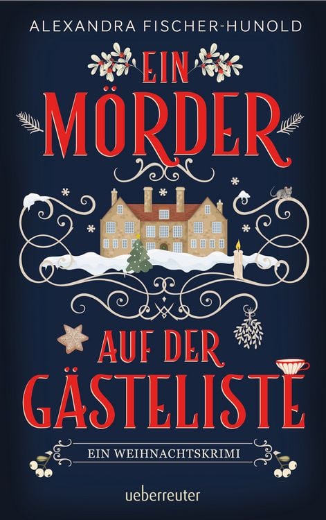 Produktbild: Ein M&ouml;rder auf der G&auml;steliste &ndash; Ein Weihnachtskrimi