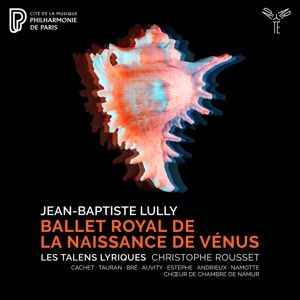 Produktbild: Lully: Ballet royal de la Naissance de V'nus