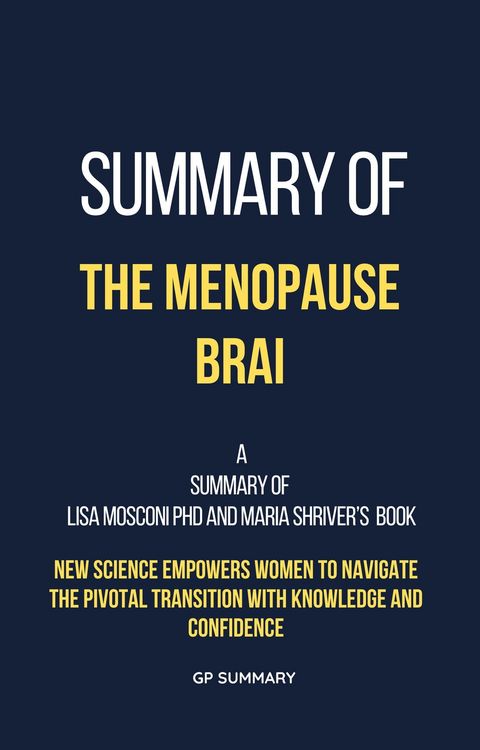 Produktbild: Summary of The Menopause Brain by Lisa Mosconi PhD and Maria Shriver
