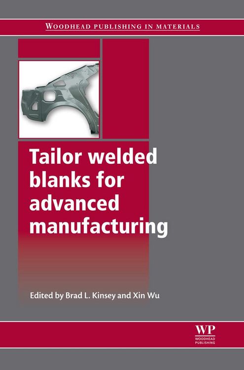 Produktbild: Tailor Welded Blanks for Advanced Manufacturing