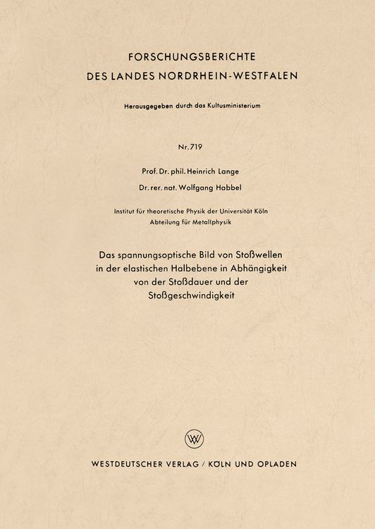 Produktbild: Das spannungsoptische Bild von Sto&szlig;wellen in der elastischen Halbebene in Abh&auml;ngigkeit von der Sto&szlig;dauer und der Sto&szlig;geschwindigkeit