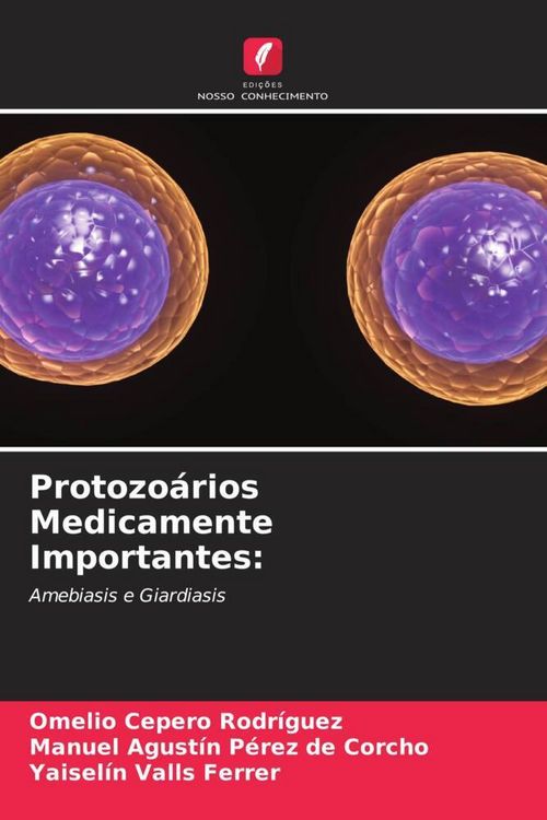 Produktbild: Protozo&aacute;rios Medicamente Importantes: