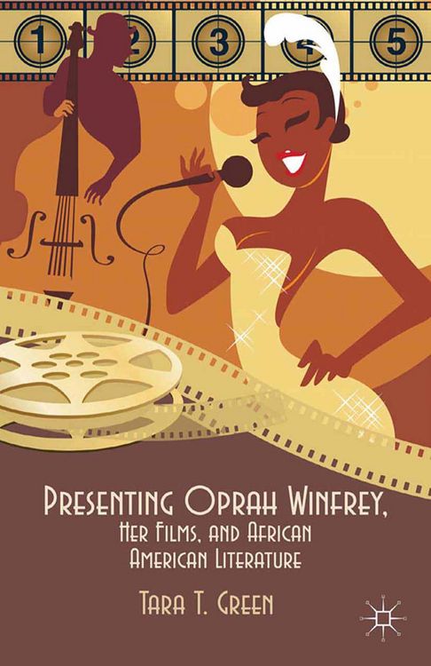 Produktbild: Presenting Oprah Winfrey, Her Films, and African American Literature