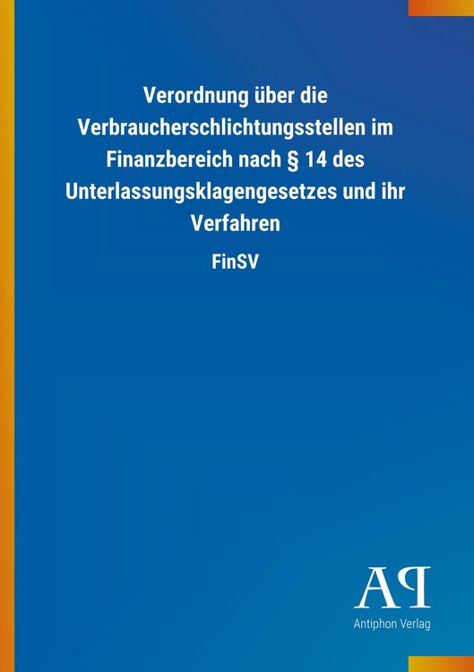 Produktbild: Verordnung &uuml;ber die Verbraucherschlichtungsstellen im Finanz