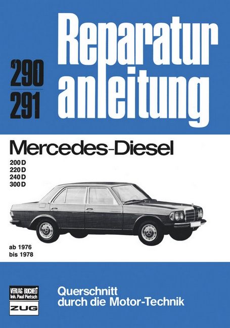 Produktbild: Mercedes-Benz Diesel 200/220/240/300 76-78