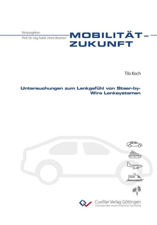 Produktbild: Untersuchungen zum Lenkgef&uuml;hl von Steer-by-Wire Lenksystemen