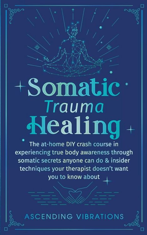 Produktbild: Somatic Trauma Healing