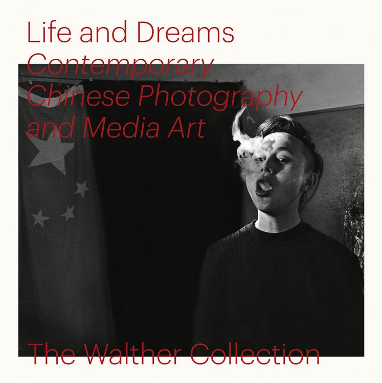 Produktbild: Life and Dreams: Contemporary Chinese Photography and Media Art