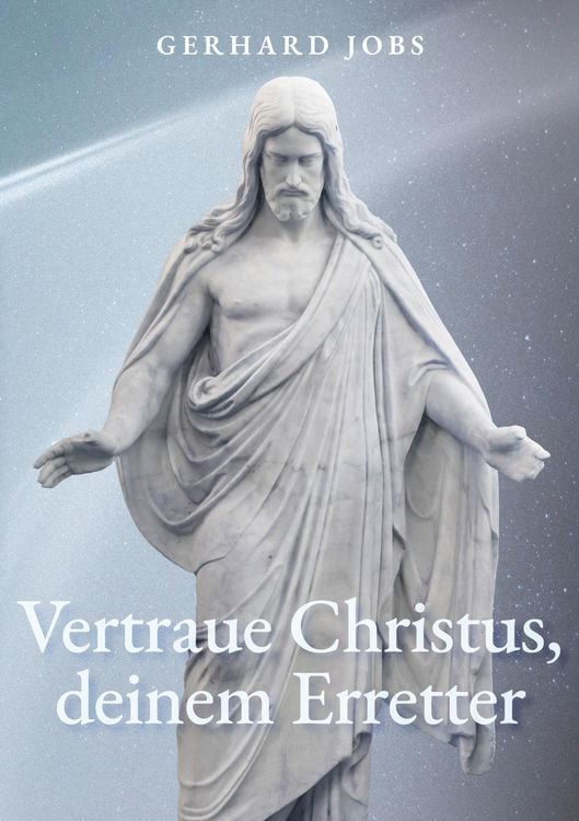 Produktbild: ... vertraue Christus, deinem Erretter