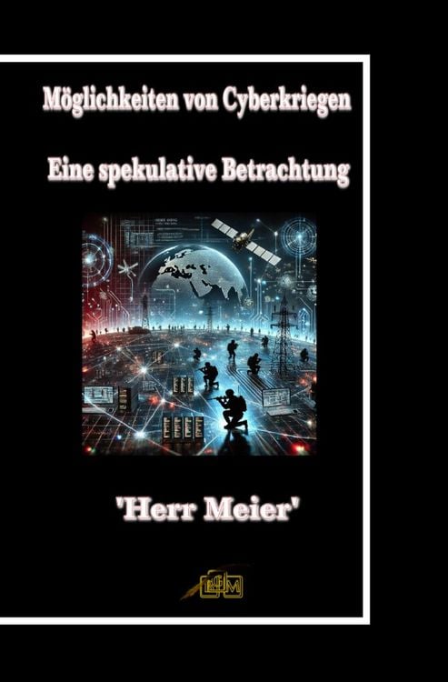 Produktbild: M&ouml;glichkeiten von Cyberkriegen