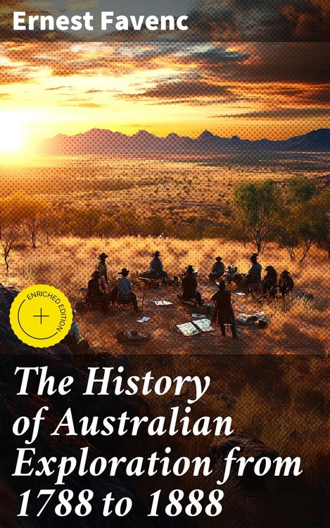 Produktbild: The History of Australian Exploration from 1788 to 1888
