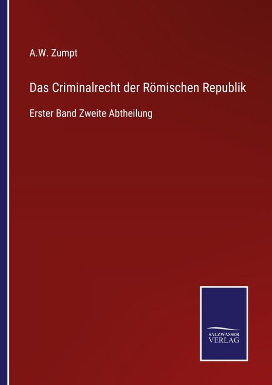 Produktbild: Das Criminalrecht der R&ouml;mischen Republik