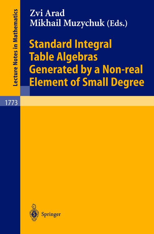 Produktbild: Standard Integral Table Algebras Generated by a Non-real Element of Small Degree