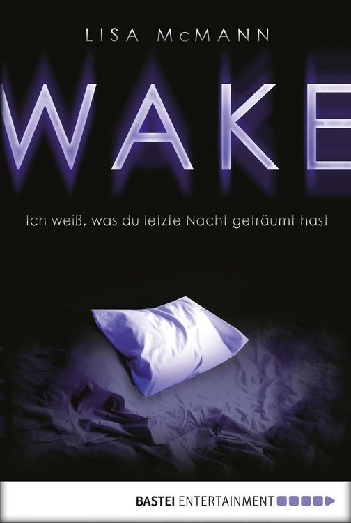 Produktbild: WAKE - Ich wei&szlig;, was du letzte Nacht getr&auml;umt hast