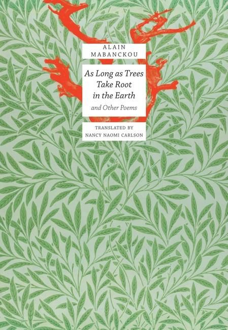 Produktbild: Mabanckou, A: As Long As Trees Take Root in the Earth