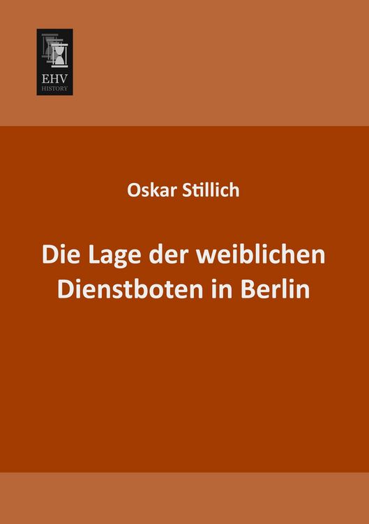 Produktbild: Die Lage der weiblichen Dienstboten in Berlin