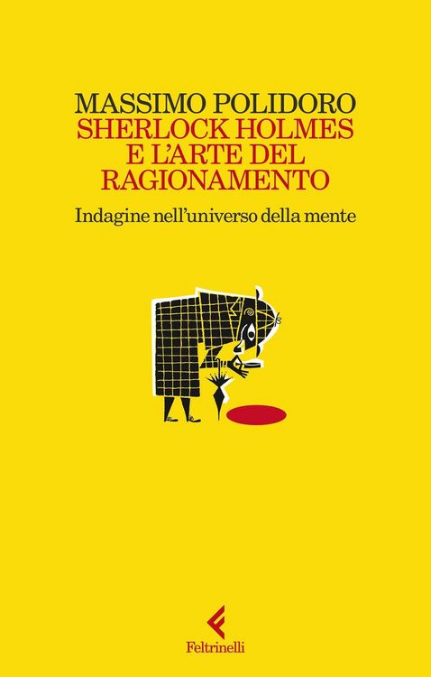 Produktbild: Sherlock Holmes e l'arte del ragionamento. Indagine nell'universo della mente