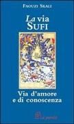 Produktbild: La via sufi. Via d'amore e di conoscenza