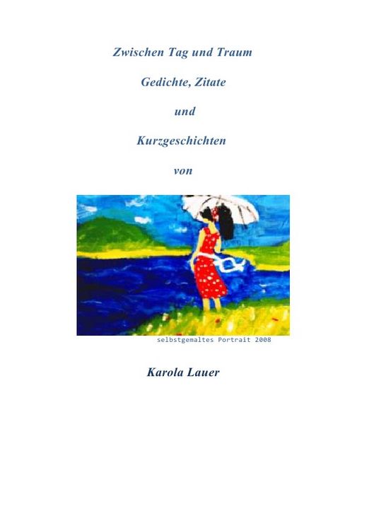 Produktbild: Zwischen Tag und Traum Gediche,Zitate und Kurzeschichten