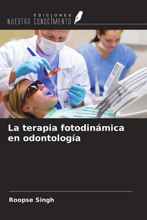 Produktbild: La terapia fotodin&aacute;mica en odontolog&iacute;a