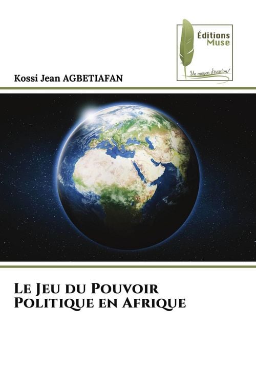 Produktbild: Le Jeu du Pouvoir Politique en Afrique