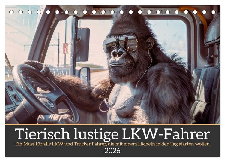 Produktbild: Tierisch lustige LKW-Fahrer (Tischkalender 2026 DIN A5 quer), CALVENDO Monatskalender