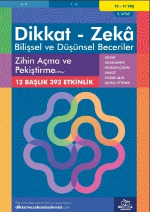 Produktbild: 10-11 Yas Dikkat - Zeka - Bilissel ve D&uuml;s&uuml;nsel Beceriler - 5. Kitap
