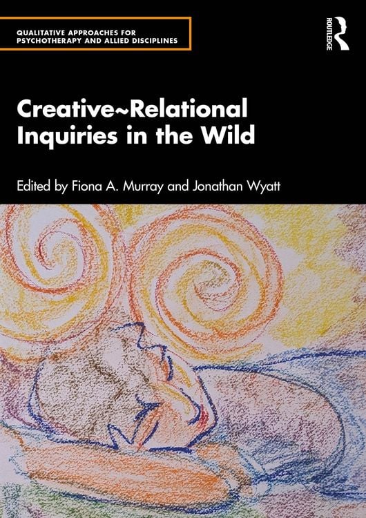 Produktbild: Creative~Relational Inquiries in the Wild