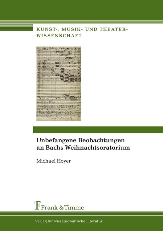 Produktbild: Unbefangene Beobachtungen an Bachs Weihnachtsoratorium