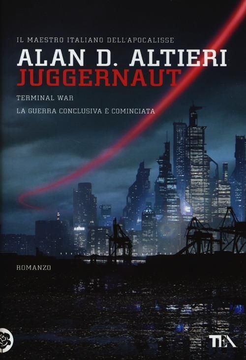 Produktbild: Juggernaut. Terminal war. La guerra conclusiva &egrave; cominciata