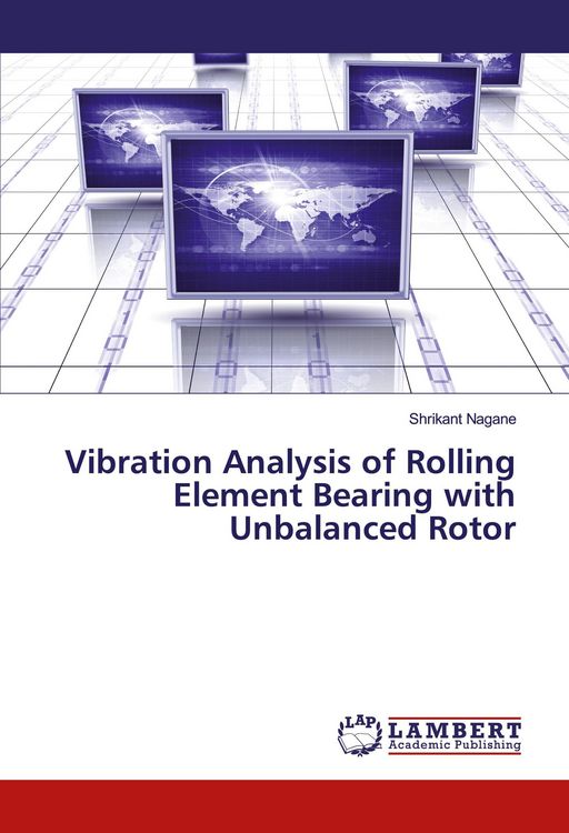 Produktbild: Vibration Analysis of Rolling Element Bearing with Unbalanced Rotor