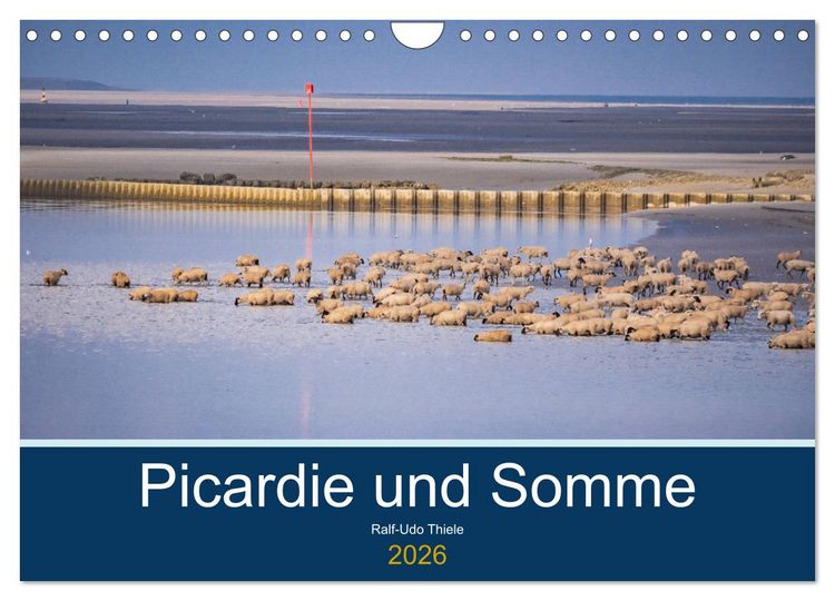 Produktbild: Picardie und Somme (Wandkalender 2026 DIN A4 quer), CALVENDO Monatskalender