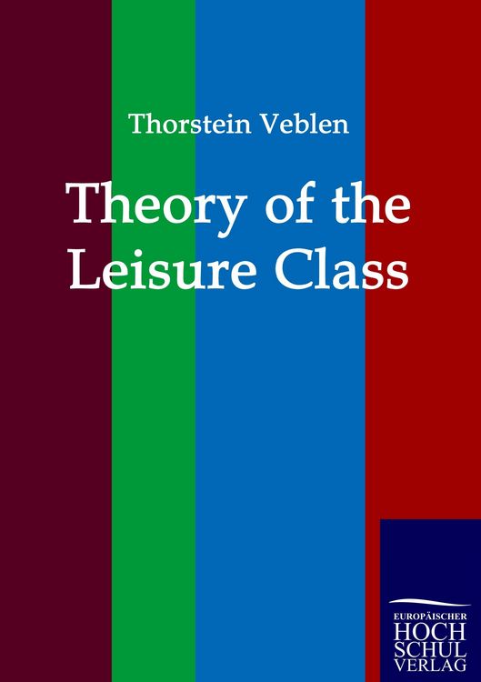 Produktbild: Theory of the Leisure Class