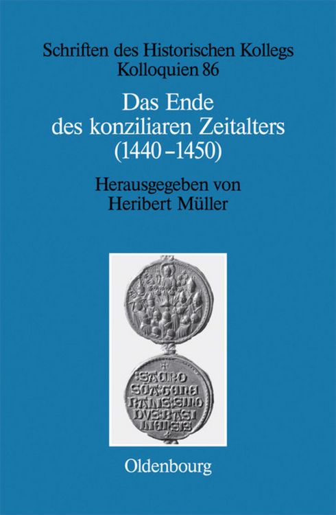Produktbild: Das Ende des konziliaren Zeitalters (1440-1450)