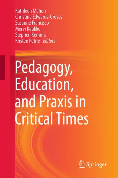 Produktbild: Pedagogy, Education, and Praxis in Critical Times