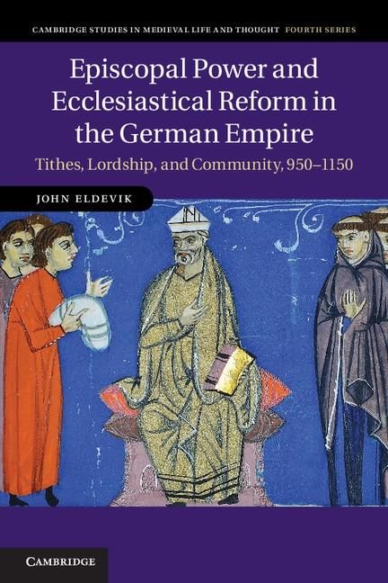 Produktbild: Episcopal Power and Ecclesiastical Reform in the German Empire