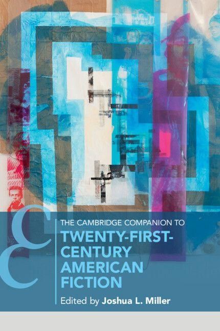 Produktbild: The Cambridge Companion to Twenty-First-Century American Fiction