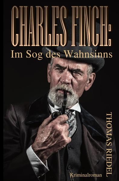 Produktbild: Dr. Charles Finch / Charles Finch: Im Sog des Wahnsinns