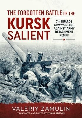 Produktbild: The Forgotten Battle of the Kursk Salient