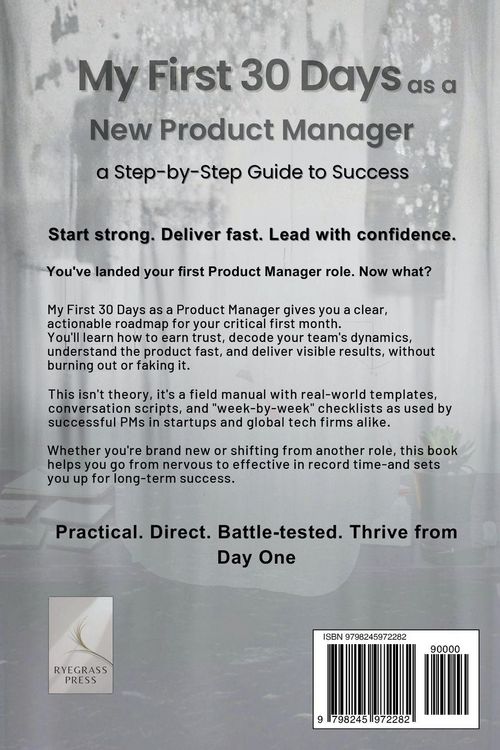 Produktbild: My First 30 Days as a New Product Manager - a Step-by-Step Guide to Success