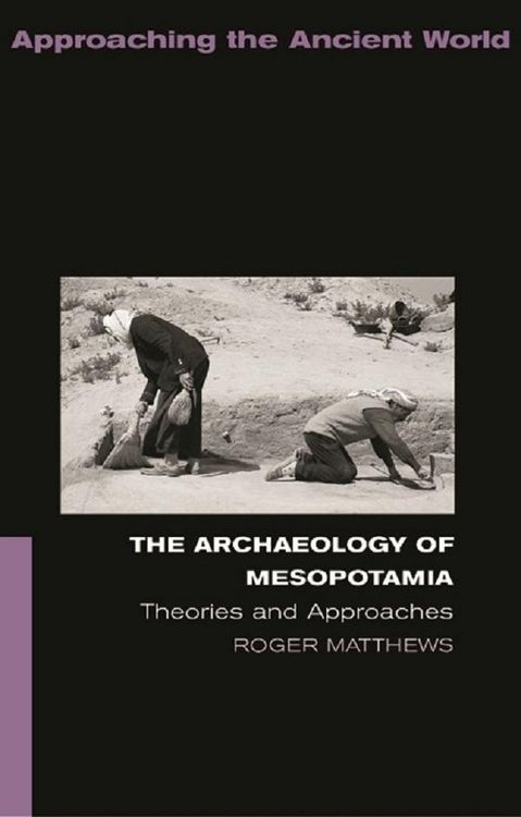 Produktbild: The Archaeology of Mesopotamia