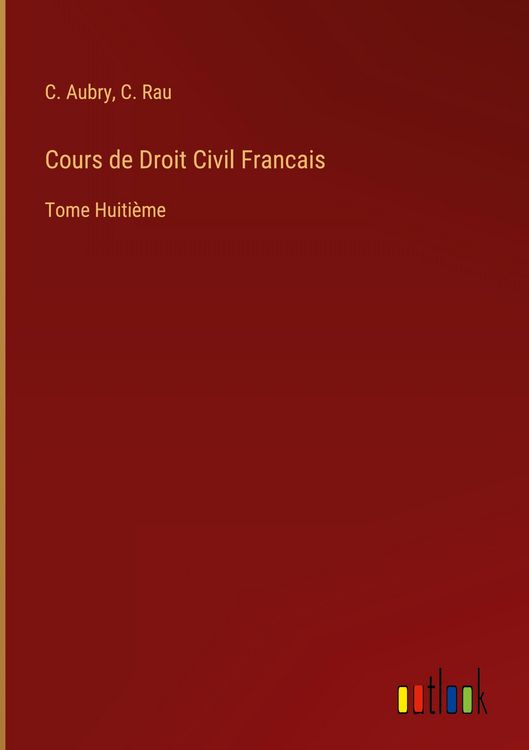 Produktbild: Cours de Droit Civil Francais
