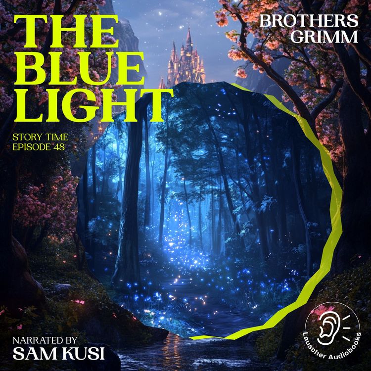 Produktbild: The Blue Light (Story Time, Episode 48)