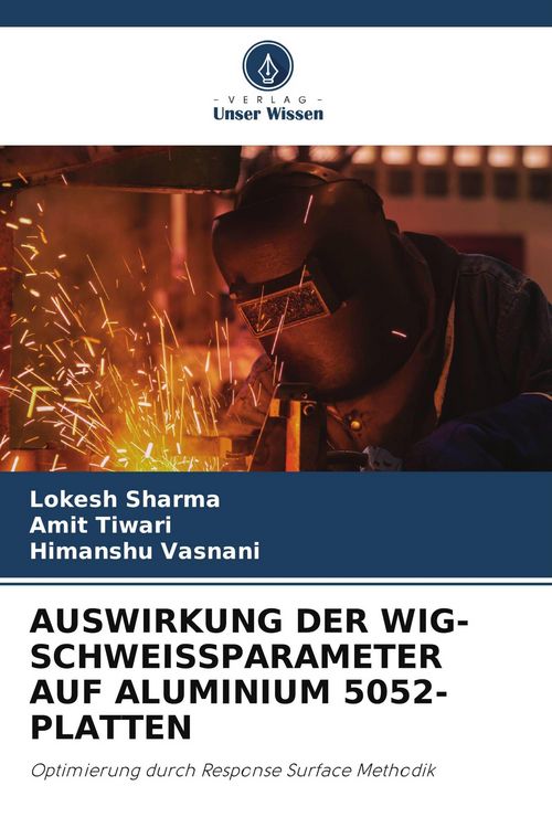 Produktbild: Auswirkung der Wig-Schweissparameter Auf Aluminium 5052-Platten