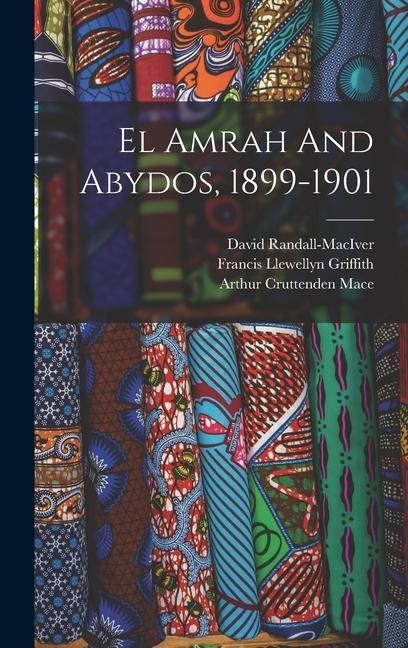 Produktbild: El Amrah And Abydos, 1899-1901