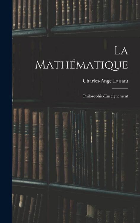 Produktbild: La Math&eacute;matique: Philosophie-Enseignement