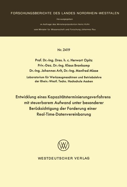 Produktbild: Entwicklung eines Kapazit&auml;tsterminierungsverfahrens mit steuerbarem Aufwand unter besonderer Ber&uuml;cksichtigung der Forderung einer Real-Time-Datenverarbeitung