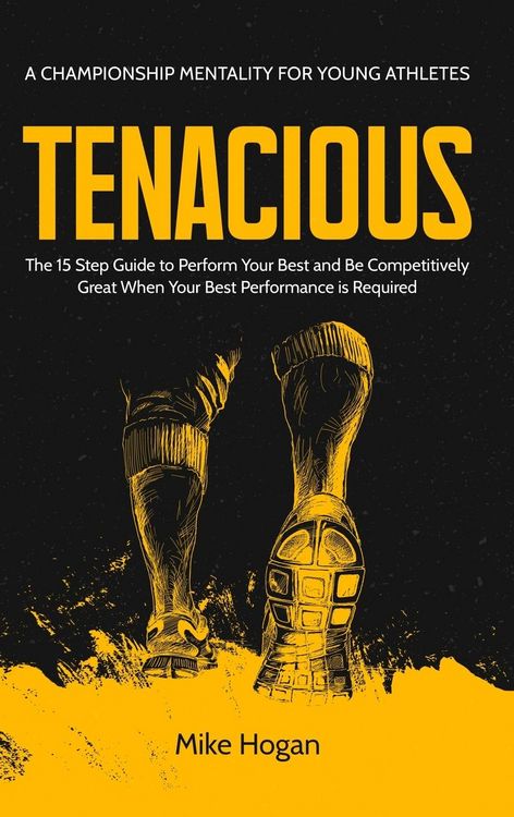 Produktbild: TENACIOUS A Championship Mentality for Young Athletes