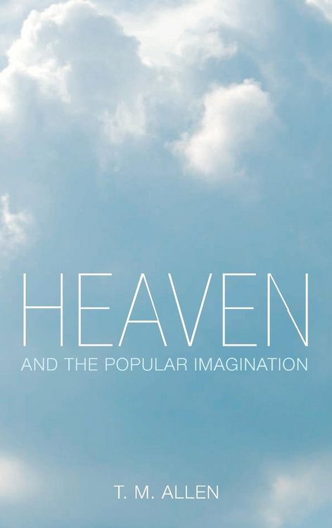 Produktbild: Heaven and the Popular Imagination