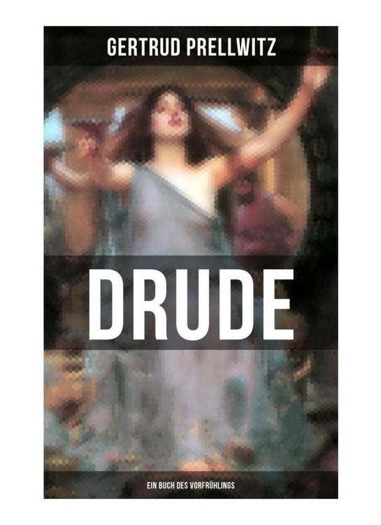 Produktbild: DRUDE - Ein Buch des Vorfr&uuml;hlings